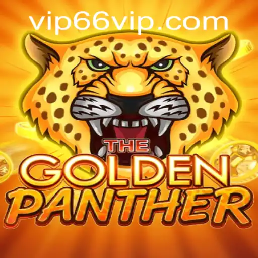 Experience the Thrill of GOLDENPANTHER: An Insightful Guide with 66vip Access